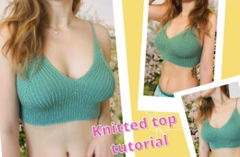 Knitted top tutorial | All sizes Knitted top tutorial | All sizes