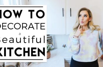 INTERIOR DESIGN | 5 EASY Kitchen Decorating Ideas INTERIOR DESIGN | 5 EASY Kitchen Decorating Ideas