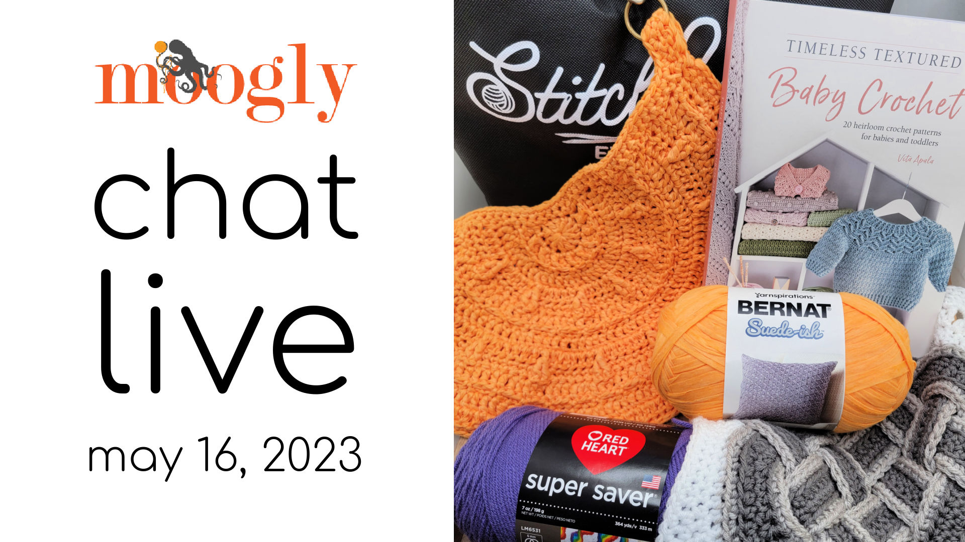 Moogly Crochet and Chat Live May 16, 2023