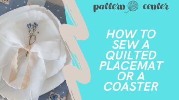 How to Sew a Quilted Placemat or Coaster (With Photos & Video)