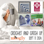 Crochet and Catch Up with Moogly