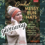 Crochet Messy Bun Hats by Kristi Simpson Book Giveaway