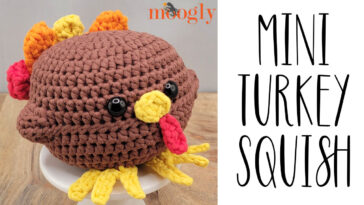 Mini Turkey Squish – Free Crochet Pattern on Moogly