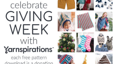 The Easiest Giving Week Ever on Yarnspirations!