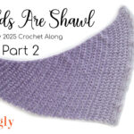 Odds Are Shawl: Part Two