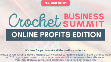 Crochet Business Summit 2025: Online Profits Edition