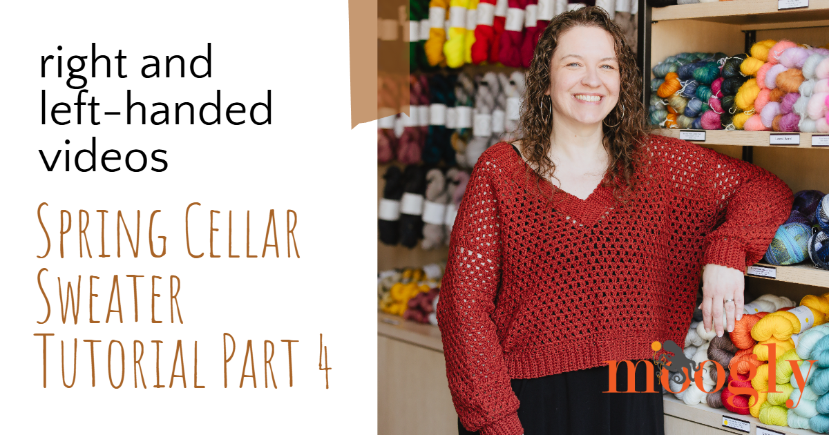 Spring Cellar Sweater – Part 4 Tutorial