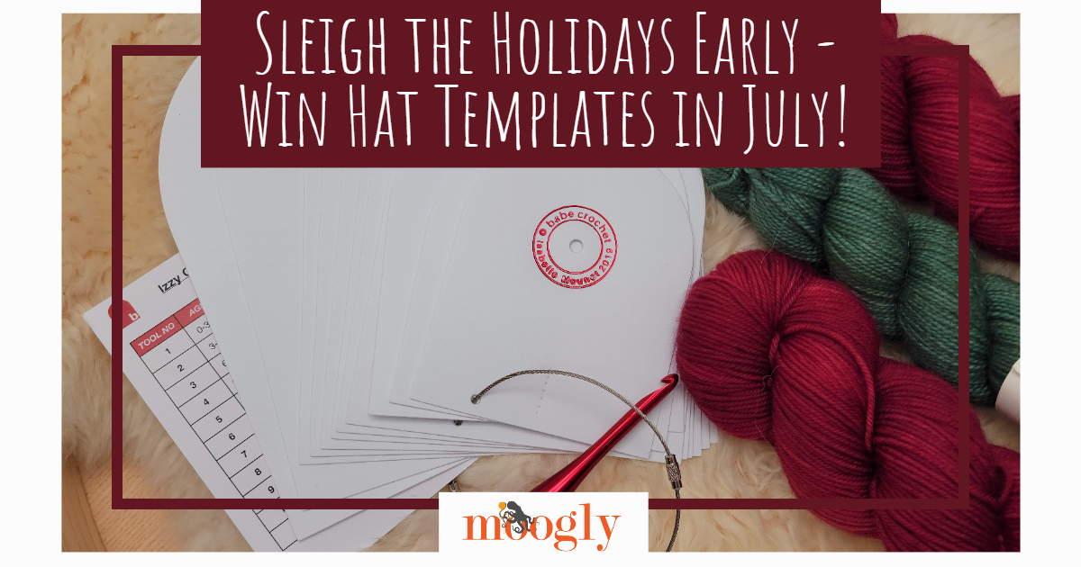 Sleigh the Holidays Early – Win Hat Templates in July!
