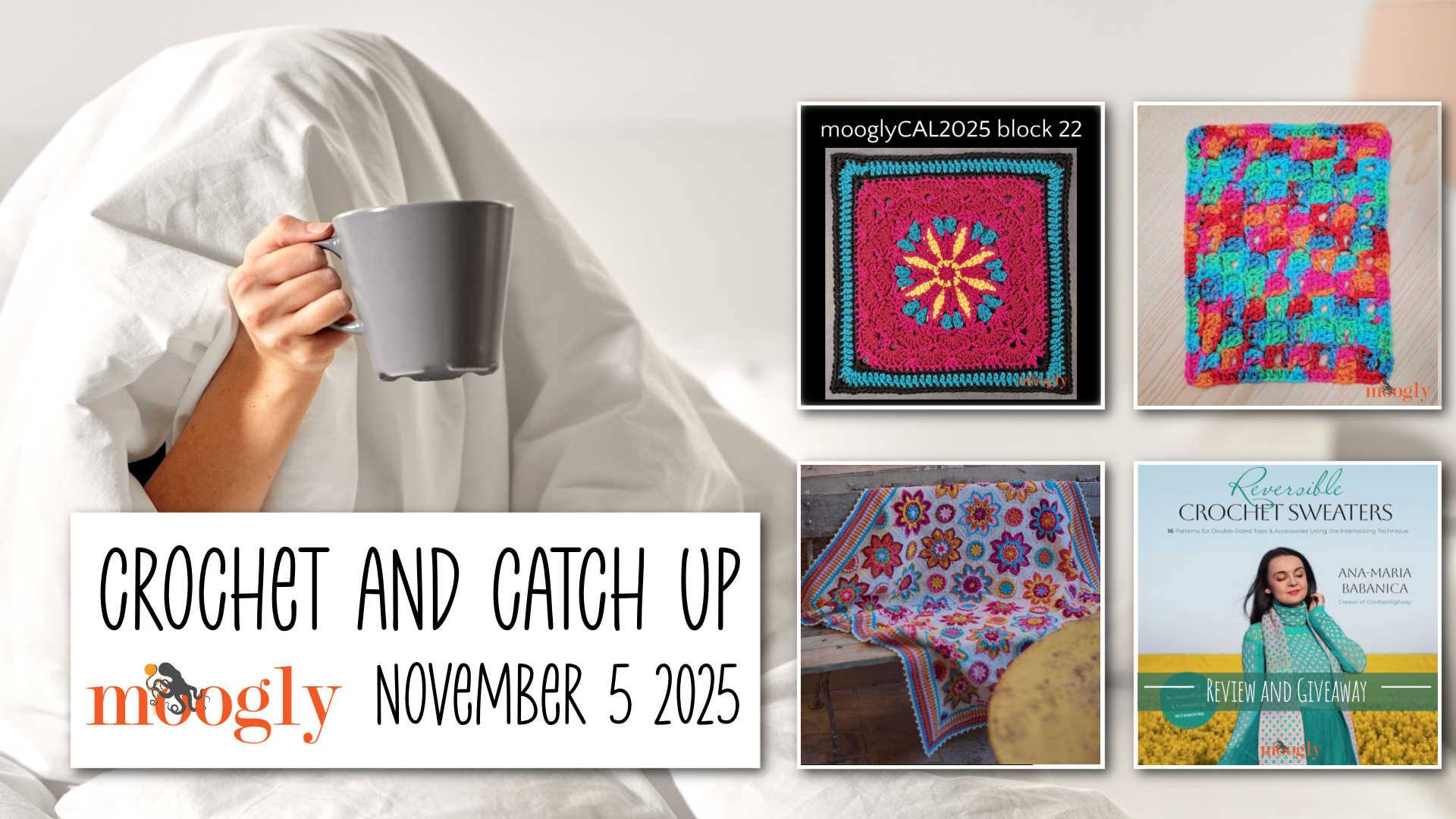 Crochet and Catch Up with Moogly