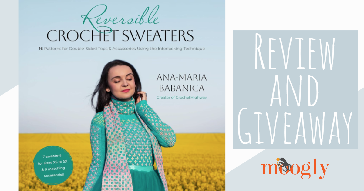 Reversible Crochet Sweaters by Ana-Maria Babanica Giveaway