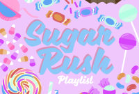 Sugar Rush Playlist: Upbeat Pop Hits to Boost Your Energy