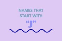 Baby Names That Start With J: Popular Picks and Unique Ideas