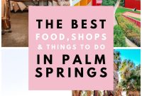 Palm Springs Travel Guide: Top Restaurants, Shops & Attractions
