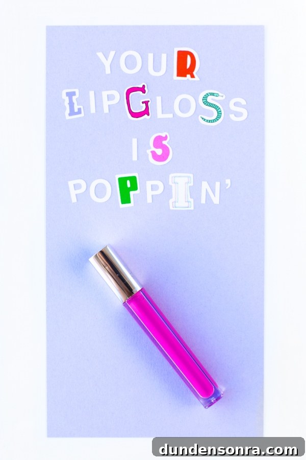 15 DIY Drugstore Valentine Gifts and Hacks for Your Gal Pals 12 A lip gloss and cut out letters