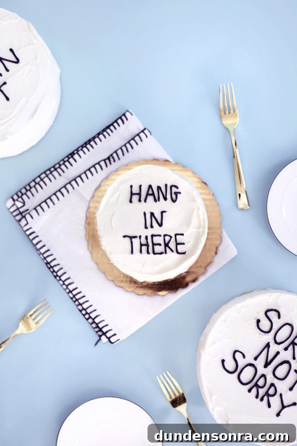 Cake that says "hang in there"