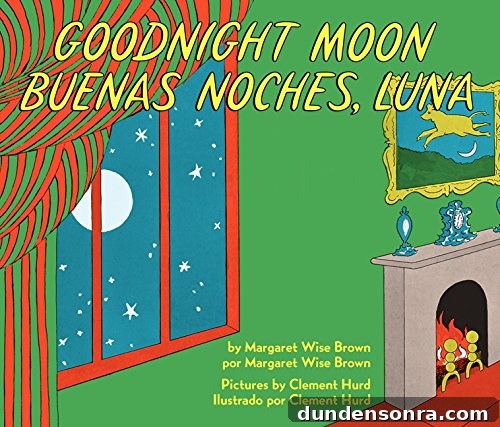 Top-Rated Board Books for Babies and Toddlers 12 Goodnight Moon Bilingual Board Book