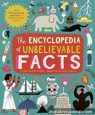 The Encyclopedia of Unbelievable Facts book with beautiful illustrations! 