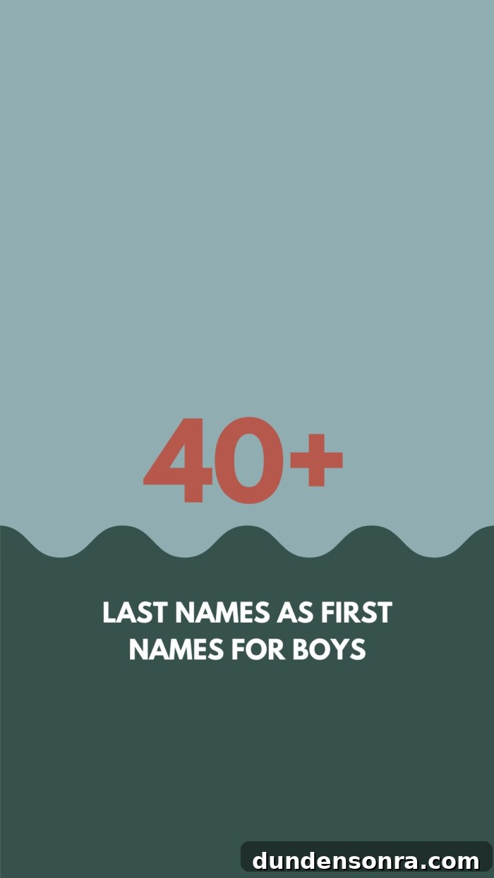 Last Names as First Names for Boys graphic with Last Names as First Names For Boys